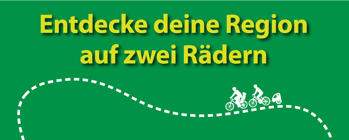 Grüner Hintergrund mit Fahrradsymbol und der Überschrift: Entdecke deine Region auf zwei Rädern